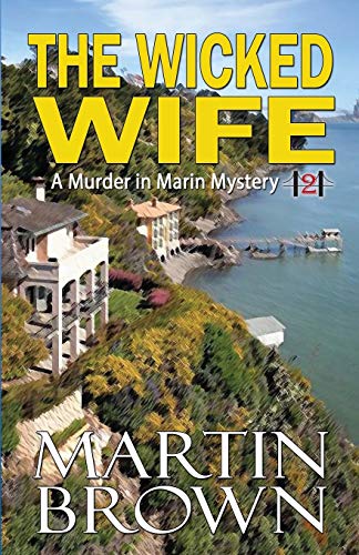 The Wicked Wife (Murder in Marin Mysteries, Band 2)
