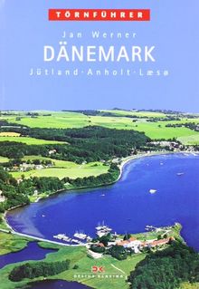 Törnführer Dänemark 1: Jütland, Anholt, Laesö