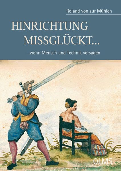 Hinrichtung Missglückt…: ...wenn Mensch und Technik versagen