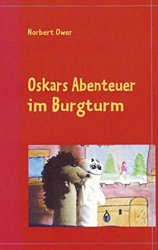 Oskars Abenteuer im Burgturm
