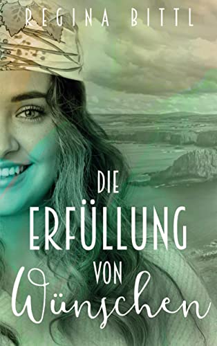 Die Erfüllung von Wünschen: Austernfarm-Reihe Band 1