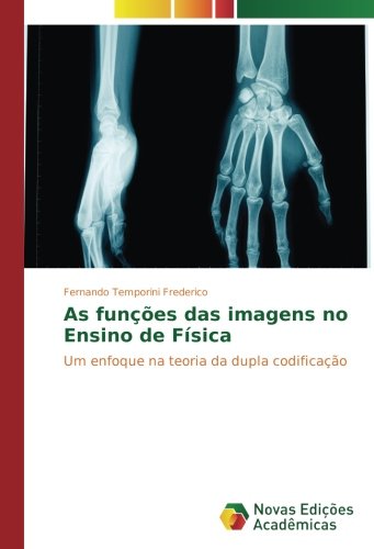 As funções das imagens no Ensino de Física: Um enfoque na teoria da dupla codificação