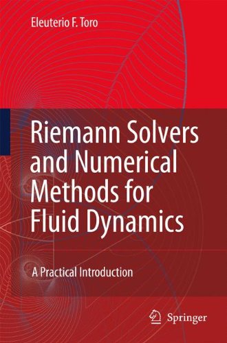 Riemann Solvers and Numerical Methods for Fluid Dynamics: A Practical Introduction