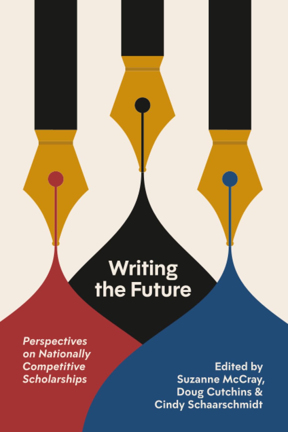 Writing the Future: Perspectives on Nationally Competitive Scholarships