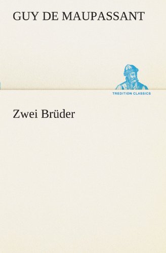 Zwei Brüder (TREDITION CLASSICS)