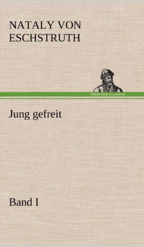 Jung gefreit - 1: Band I