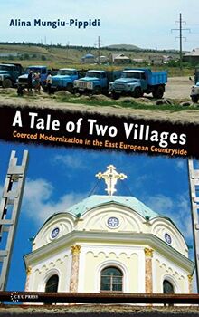 Tale of Two Villages CB: Coerced Modernization in the East European Countryside