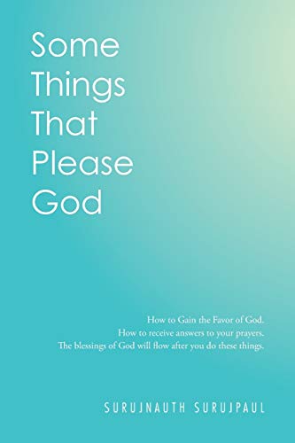 Some Things That Please God