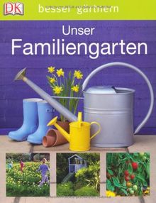 besser gärtnern - Unser Familiengarten