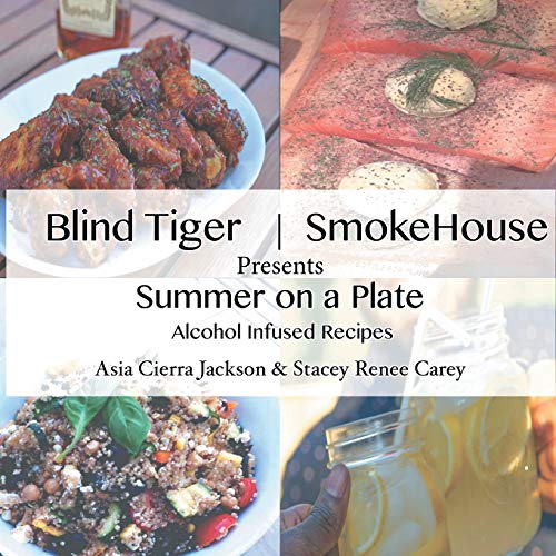 Blind Tiger | SmokeHouse: Summer on a Plate