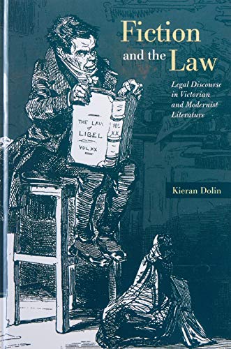 Fiction and the Law: Legal Discourse in Victorian and Modernist Literature