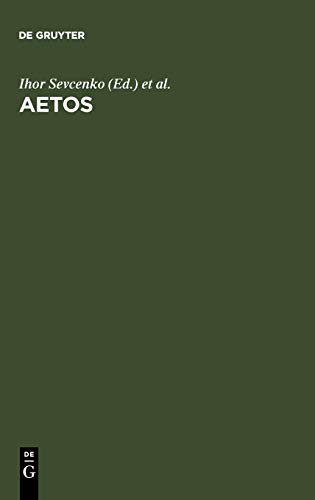 AETOS: Studies in Honour of Cyril Mango presented to him on April 14, 1998