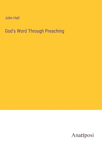 God's Word Through Preaching