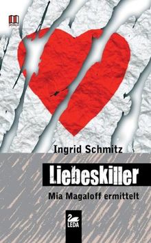 Liebeskiller: Mia Magaloff ermittelt