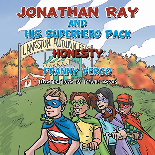 Jonathan Ray and His Superhero Pack: Honesty