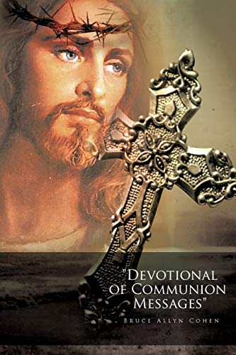Devotional Of Communion Messages