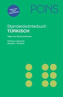 PONS Standardwörterbuch Türkisch: Ideal zum Sprachenlernen. Türkisch-Deutsch/Deutsch-Türkisch