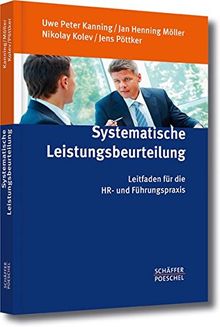 Systematische Leistungsbeurteilung: Leitfaden für die HR- und Führungspraxis