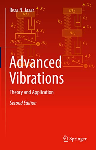 Advanced Vibrations: Theory and Application