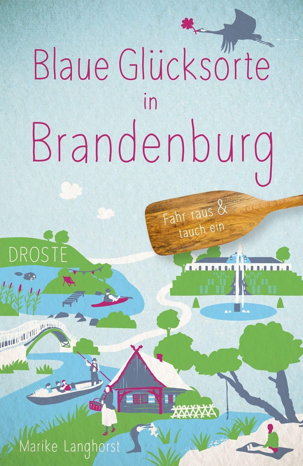 Langhorst, Marike: Blaue Glücksorte in Brandenburg