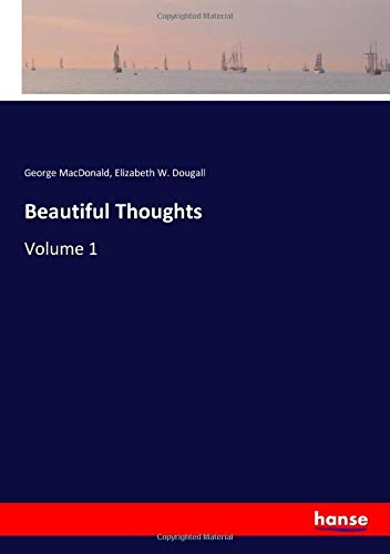 Beautiful Thoughts: Volume 1