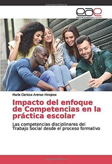 Impacto Del Enfoque De Competencias En La Práctica Escolar: Las ...