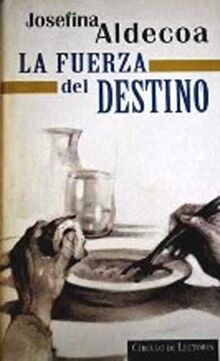 La fuerza del destino
