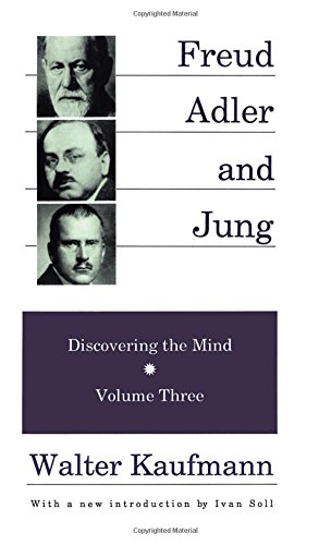 Freud, Adler, and Jung (Discovering the Mind Volume 3)