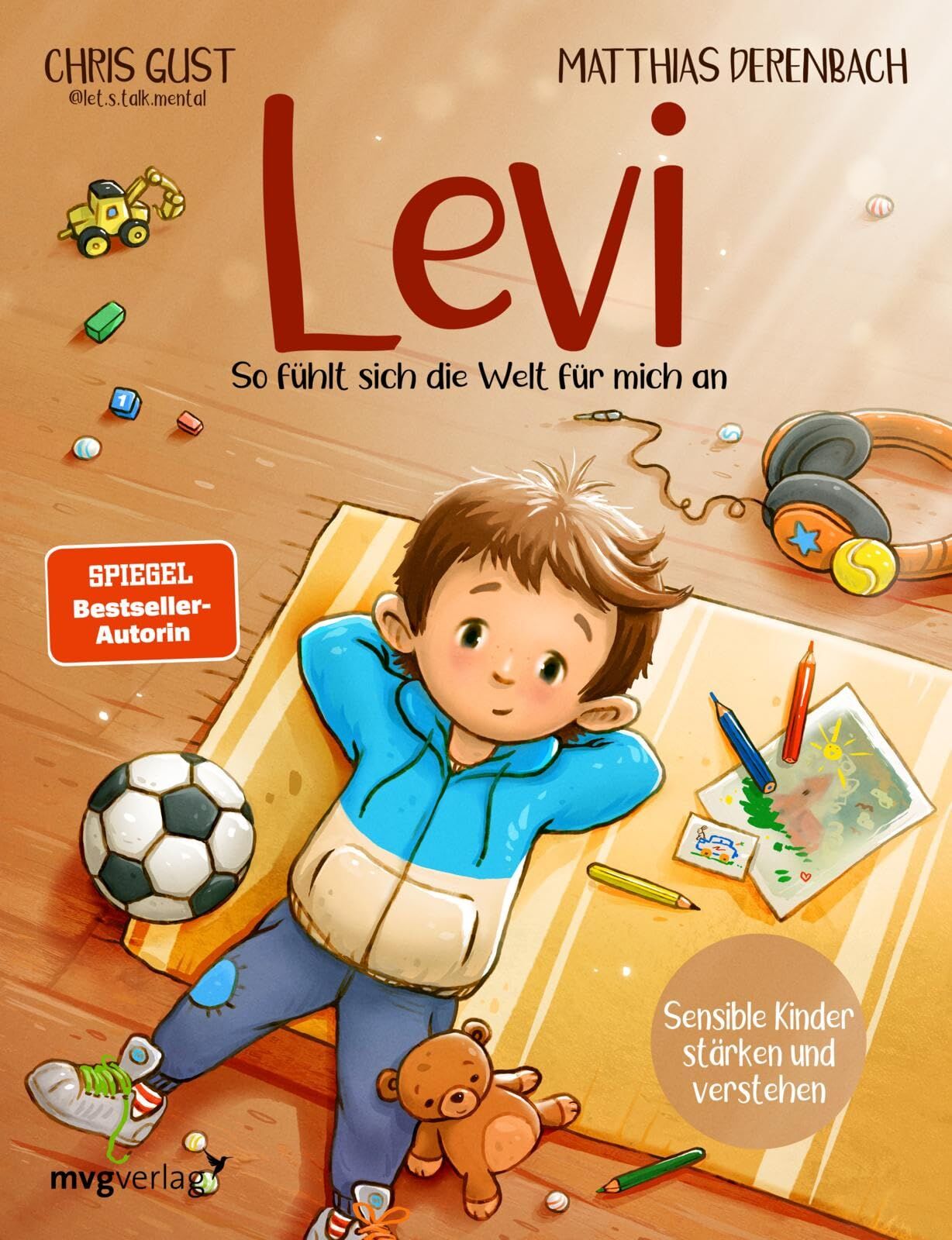 Gust, Chris: Levi - So fühlt sich die Welt für mich an