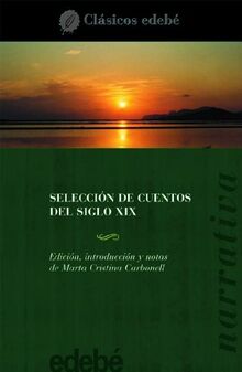 Selección de cuentos del siglo XIX (Clásicos edebé)