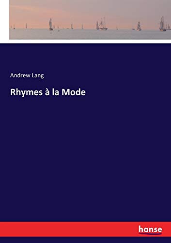 Rhymes à la Mode