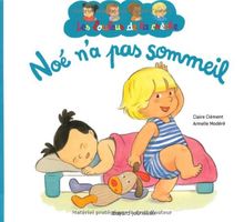 Noé n'a pas sommeil