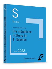 Skript Die mündliche Prüfung im 1. Examen