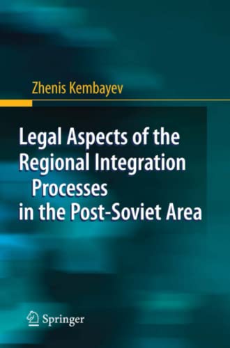 Legal Aspects of the Regional Integration Processes in the Post-Soviet Area