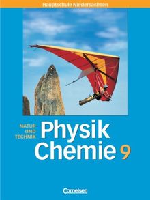 Natur und Technik -  Physik/Chemie (Bisherige Ausgabe) - Hauptschule Niedersachsen: 9. Schuljahr - Schülerbuch