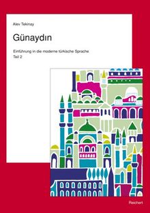 Günaydin, Teil 2:  Türkisch für Fortgeschrittene