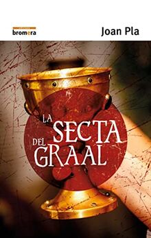 La secta del graal (Espurna, Band 6)