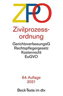 Zivilprozessordnung: mit Einführungsgesetz, Unterlassungsklagengesetz, Schuldnerverzeichnisführungsverordnung, Gerichtsverfassungsgesetz mit ... und -entschädigungsG (Beck-Texte im dtv)