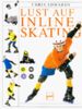 Lust auf Inline-Skating