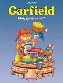 Garfield. Vol. 46. Moi, gourmand ?