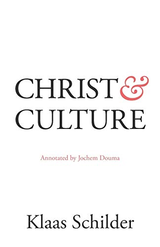 Christ and Culture: Annotated by Jochem Douma