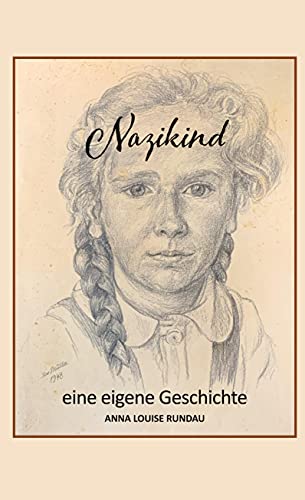 Nazikind: eine eigene Geschichte