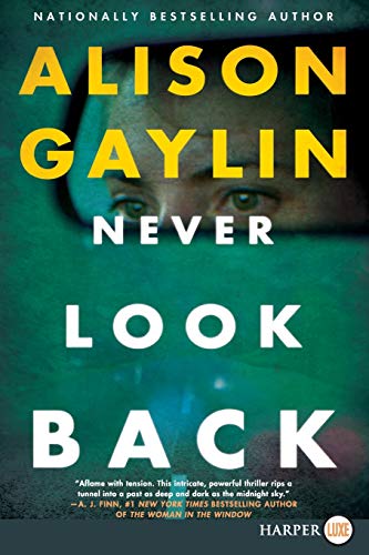 Never Look Back: A Novel