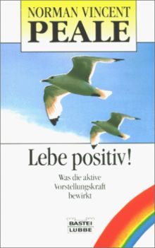 Lebe positiv