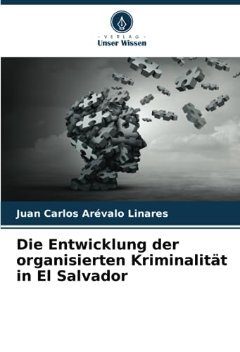 Die Entwicklung der organisierten Kriminalität in El Salvador