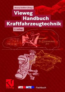 Vieweg Handbuch Kraftfahrzeugtechnik (ATZ/MTZ-Fachbuch) von Braess, Hans-Hermann | Buch | Zustand sehr gut