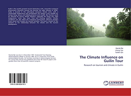 The Climate Influence on Guilin Tour: Research on tourism and climate in Guilin