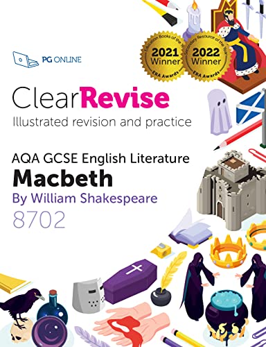 ClearRevise GCSE English Literature: Macbeth (ClearRevise AQA GCSE English Literature: Shakespeare, Macbeth)