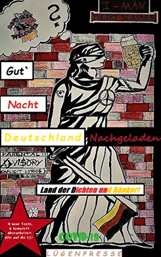 Gut` Nacht Deutschland - Nachgeladen: Land der Dichten und Bänker