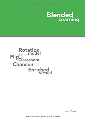Blended Learning: Eine Einführung für den Einsatz im Schulunterricht